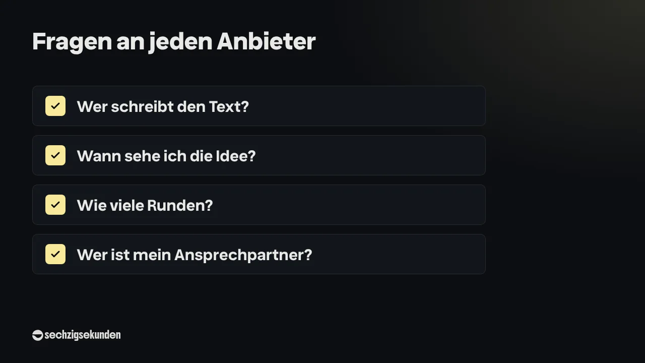 Checkliste „Fragen an jeden Anbieter“: Wer schreibt den Text? Wann sehe ich die Idee? Wie viele Runden? Wer ist mein Ansprechpartner?
